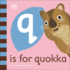 Q is for Quokka (the Animal Alphabet Library)