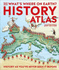 Whats Where on Earth? History Atlas: History as Youve Never Seen It Before (Dk Where on Earth? Atlases)