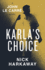 Karla's Choice: A  John le Carr Novel