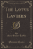 The Lotus Lantern (Classic Reprint)