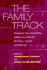 The Family Track: Keeping Your Faculties While You Mentor, Nurture, Teach, and Serve