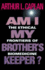 Am I My Brother's Keeper? : the Ethical Frontiers of Biomedicine