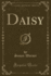 Daisy Classic Reprint