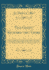The Ghost Richard the Third: a Poem, Printed in 1614, and Founded Upon Shakespeare''S Historical Play, Reprinted From the Only Known Copy in the Bodleian Library, With an Introduction and Notes (Classic Reprint)