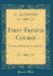 First French Course: Or Rules and Exercises for Beginners (Classic Reprint)