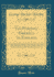 The Puritans'' Farewell to England: Being the Humble Request of the Governor and Company of the Massachusetts-Bay in New England About to Depart Upon the Great Emigration, April 7, 1630 (Classic Reprint)