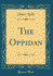 The Oppidan (Classic Reprint)