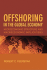 Offshoring in the Global Economy: Microeconomic Structure and Macroeconomic Implications