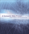A Semantic Web Primer, Third Edition (Information Systems)