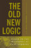 The Old New Logic: Essays on the Philosophy of Fred Sommers (a Bradford Book)