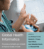 Global Health Informatics: Principles of Ehealth and Mhealth to Improve Quality of Care (the Mit Press)