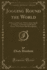 Jogging Round the World: Riders and Drivers, With Curious Steeds Or Vehicles, in Strange Lands and at Home, With Stories and Descriptions (Classic Reprint)