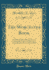 The Worcester Book: a Dairy of Noteworthy Events of Noteworthy Events in Worcester, Massachusetts, From 1657 to 1883 (Classic Reprint)
