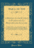 A History of the Knights of Pythias and Its Branches and Auxiliary: Together With an Account of the Origin of Secret Societies, the Rise and Fall of...on the Pythian Ritual (Classic Reprint)