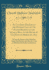 An Accurate Analysis of the Division List on the Second Reading of the Burials Bill, in the House of Commons on March 26, 1873: Giving the Names of the Members Absent and Paired, and Also the Votes of Members for Each Constituency (Classic Reprint)