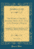 The Works of the Rev. Jonathan Swift, D. D., Dean of St. Patrick''S, Dublin, Vol. 5 of 19: Arranged By Thomas Sheridan, a. M. With Notes, Historical and Critical (Classic Reprint)