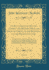 An Ecclesiastical History, Antient and Modern, From the Birth of Christ, to the Beginning of the Present Century, Vol. 2: in Which the Rise, Progress, and Variations of Church Power Are Considered in Their Connexion With the State of Learning and Philosop