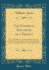 The Catholic Doctrine of a Trinity Proved By Above an Hundred Short and Clear Arguments, Expressed in the Terms of the Holy Scripture, Compared After a Manner Entirely New Classic Reprint