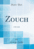 Zouch 15901660 Classic Reprint
