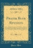 Prayer Book Revision the Irreducible Minimum of the Hickleton Conference, Showing the Proposed Rearrangement of the Order for Holy Communion Together With Further Suggestions Classic Reprint