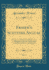 Fraser's Scottish Annual, Vol. 1: a Literary and Historical Repository and Register of Events, Interesting to the Scot at Home and Abroad (Classic Reprint)