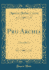 Pro Archia: a Translation (Classic Reprint)