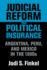 Judicial Reform as Political Insurance