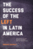 Success of the Left in Latin America