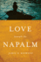 Love Beneath the Napalm (Notre Dame Review Book Prize)