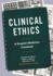 Clinical Ethics: A Graphic Medicine Casebook