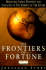 Frontiers of Fortune: Predicting Capital Prospects and Casualties in the Markets of the Future (Ft)