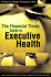 The Financial Times Guide to Executive Health: Building Your Strengths, Managing Your Risks