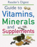 Readers Digest Guide to Vitamins, Minerals and Supplements