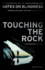 Touching the Rock: an Experience of Blindness