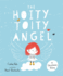 The Hoity: -Toity Angel