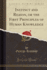 Instinct and Reason, Or the First Principles of Human Knowledge (Classic Reprint)