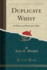 Duplicate Whist: Its Rules and Methods of Play (Classic Reprint)
