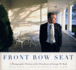 Front Row Seat: a Photographic Portrait of the Presidency of George W. Bush (Focus on American History)