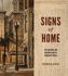 Signs of Home: the Paintings and Wartime Diary of Kamekichi Tokita (Scott and Laurie Oki Series in Asian American Studies)