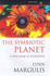 The Symbiotic Planet a New Look at Evolution (Science Masters)