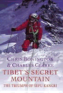 *Signed* Tibet's Secret Mountain: the Triump of Sepu Kangri