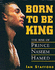 Born to Be King