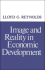 Image and Reality in Economic Development (Economic Growth Center Publications Seri)
