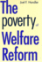 The Poverty of Welfare Reform (Yale Fastback Series)