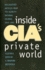 Inside Cia's Private World: Declassified Articles From the Agency`S Internal Journal, 1955-1992