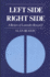 Left Side/Right Side: a Review of Laterality Research