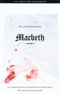 Macbeth (the Annotated Shakespeare)