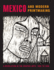 Mexico and Modern Printmaking: a Revolution in the Graphic Arts, 1920 to 1950