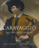 Caravaggio and His Followers in Rome