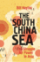 The South China Sea  the Struggle for Power in Asia